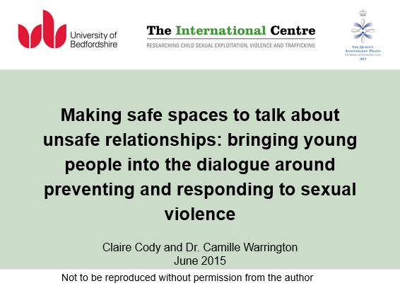 Making safe spaces to talk about unsafe relationships: bringing young people into the dialogue around preventing and responding to sexual violence